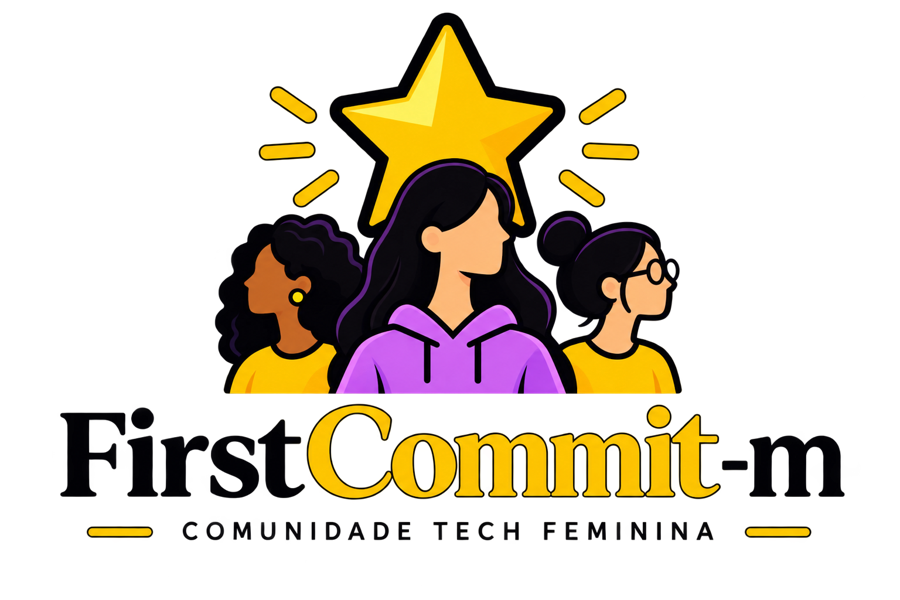 First Commit-m - comunidade tech feminina